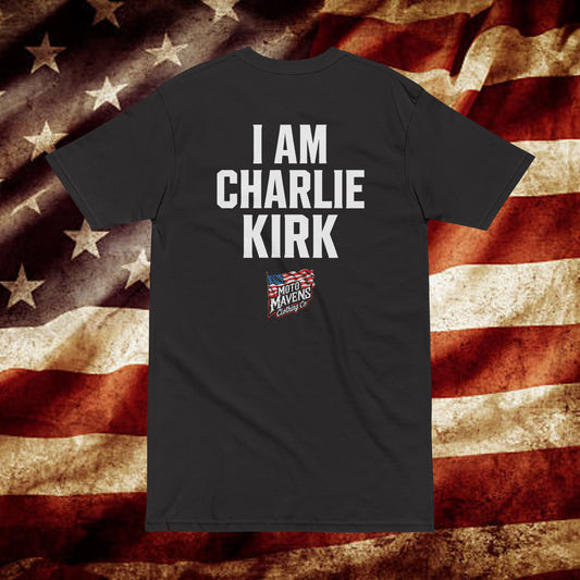 Moto Mavens | I Am Charlie Kirk Charity Tee #2